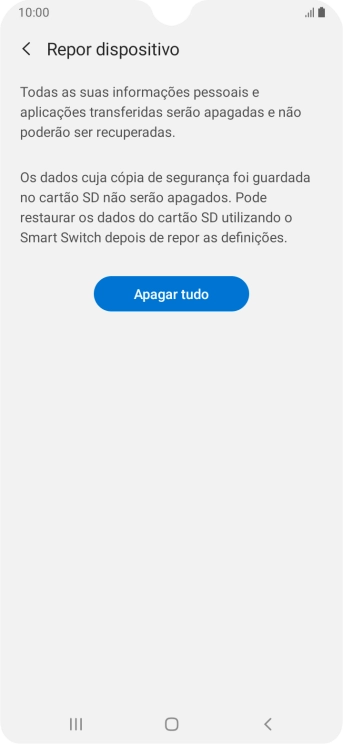 Prima Apagar tudo. Aguarde um momento enquanto o telefone restabelece as definições originais. Siga as indicações no ecrã para configurar o telefone de modo que este fique pronto a ser utilizado.