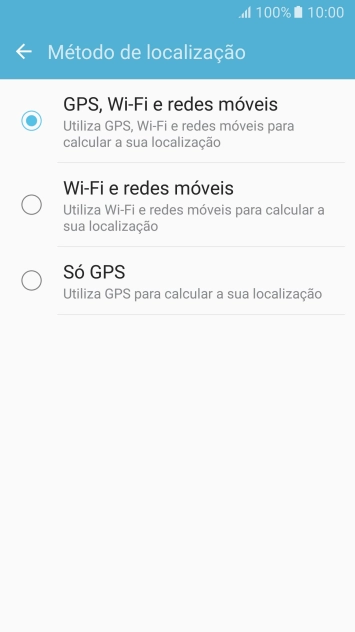 Se escolher GPS, Wi-Fi e redes móveis, o telefone irá encontrar a sua localização precisa utilizando os satélites GPS, a rede móvel e as redes Wi-Fi  nas proximidades. A navegação por satélite GPS requer vista livre ao céu.
