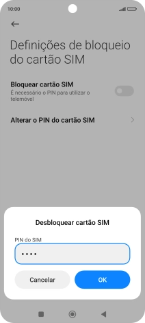 Introduza o seu código PIN e prima OK.
