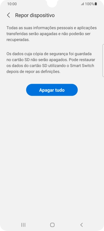 Prima Apagar tudo. Aguarde um momento enquanto o telefone restabelece as definições originais. Siga as indicações no ecrã para configurar o telefone de modo que este fique pronto a ser utilizado.