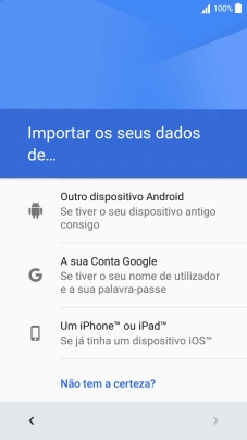 Prima a opção pretendida e siga as indicações no ecrã para transferir conteúdo de outro telefone e completar a ativação do telefone.
