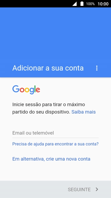 Se não tiver uma conta Google, prima Em alternativa, crie uma nova conta e siga as indicações no ecrã para criar uma conta.