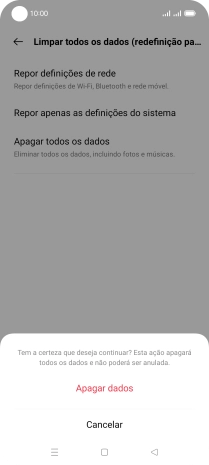 Prima Apagar dados. Aguarde um momento enquanto o telefone restabelece as definições originais. Siga as indicações no ecrã para configurar o telefone de modo que este fique pronto a ser utilizado.