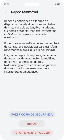Prima REPOR. Aguarde um momento enquanto o telefone restabelece as definições originais. Siga as indicações no ecrã para configurar o telefone de modo que este fique pronto a ser utilizado.