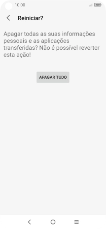 Prima APAGAR TUDO. Aguarde um momento enquanto o telefone restabelece as definições originais. Siga as indicações no ecrã para configurar o telefone de modo que este fique pronto a ser utilizado.