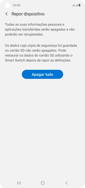 Prima Apagar tudo. Aguarde um momento enquanto o telefone restabelece as definições originais. Siga as indicações no ecrã para configurar o telefone de modo que este fique pronto a ser utilizado.