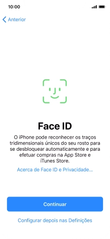 Siga as indicações no ecrã para ativar a utilização do reconhecimento facial (Face ID) ou prima Configurar depois nas Definições.