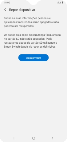 Prima Apagar tudo. Aguarde um momento enquanto o telefone restabelece as definições originais. Siga as indicações no ecrã para configurar o telefone de modo que este fique pronto a ser utilizado.