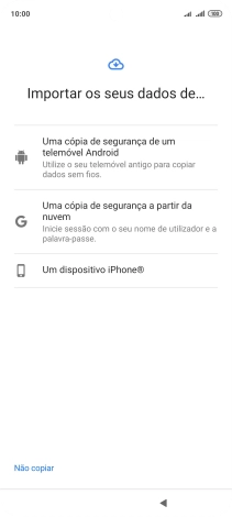 Prima a opção pretendida e siga as indicações no ecrã para transferir conteúdo de outro telefone e completar a ativação do telefone.