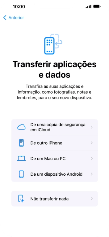 Prima Não transferir nada e siga as indicações no ecrã para terminar a ativação.