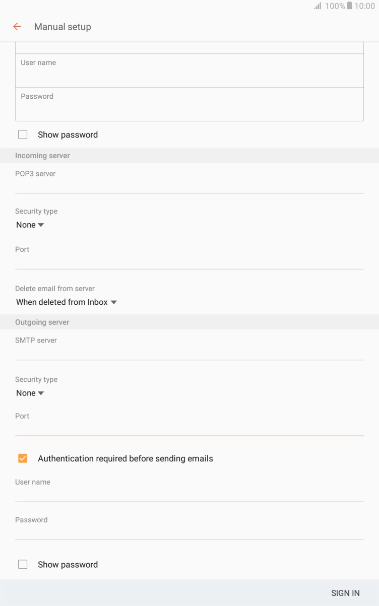 Press the field below 'User name' and key in the username of your email provider's outgoing server. Press the field below 'User name' and key in the username of your email provider's outgoing server.