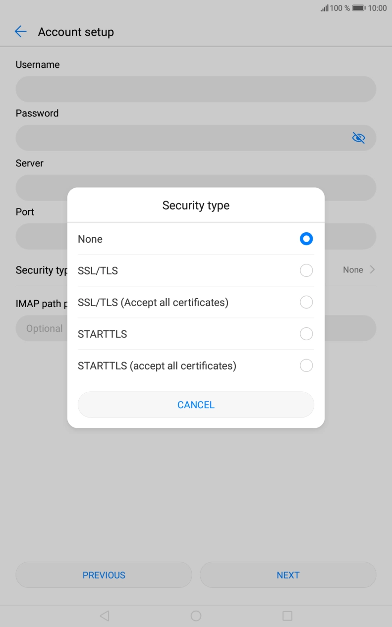 Press None to turn off the function.