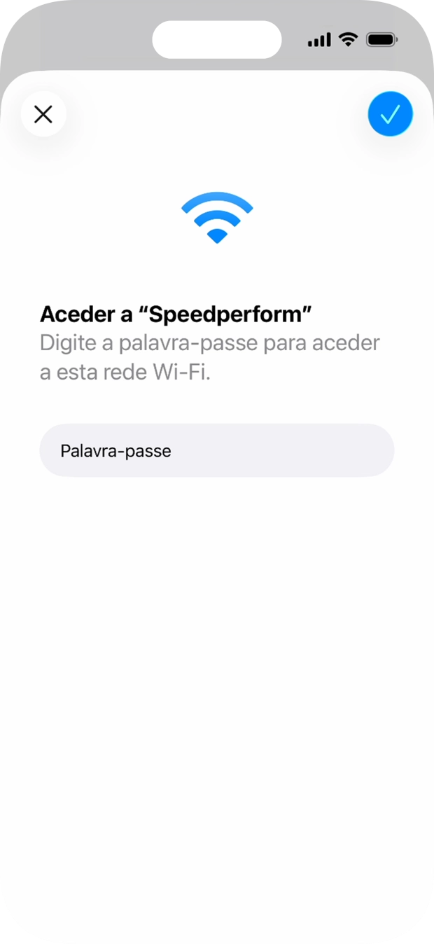 Introduza a password da rede Wi-Fi e prima o ícone para aceitar.