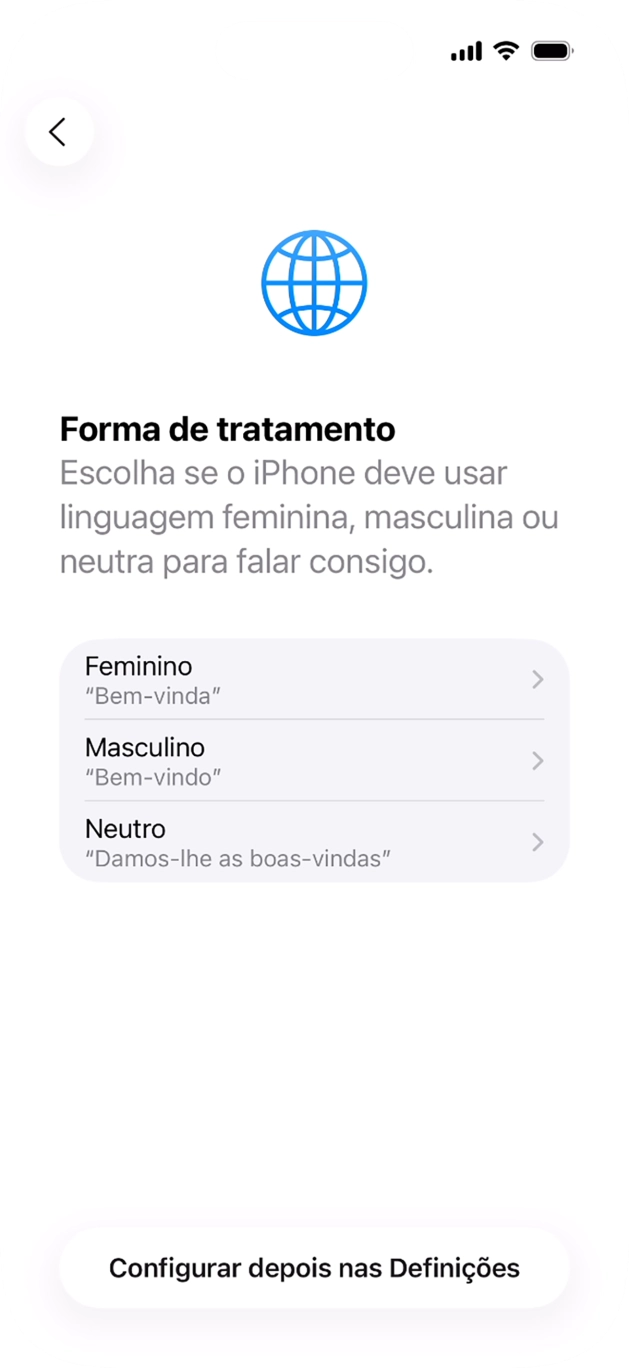 Para escolher a forma de tratamento desejada no telefone, siga as instruções no ecrã ou prima Configurar despois nas Definições.