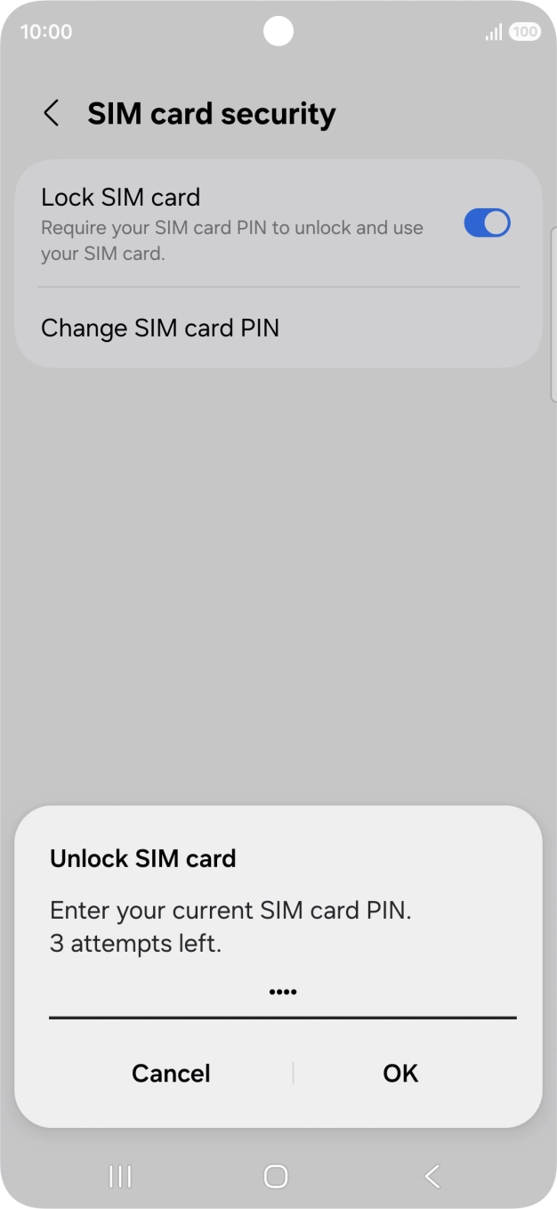 Key in your SIM PIN and press OK. The default SIM PIN is 0000.