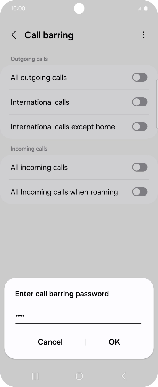 Key in your call barring password and press OK.