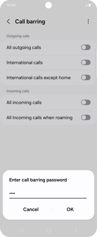 Key in your call barring password and press OK.