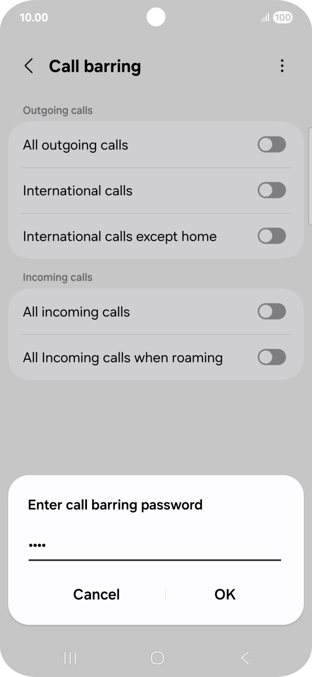 Key in your call barring password and press OK.