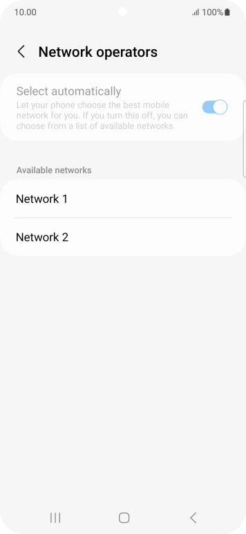 Press the required network. Press the required network.