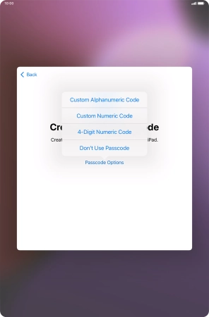 Follow the instructions on the screen to turn on use of lock code or press Don't Use Passcode.
