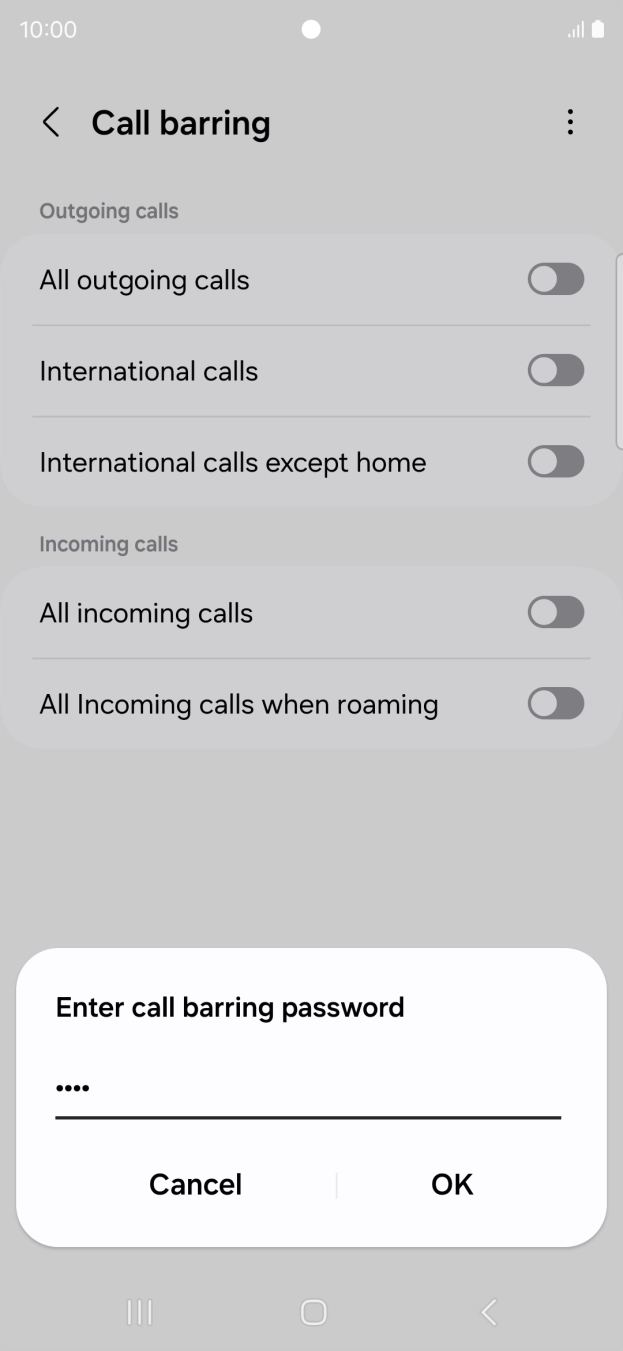 Key in your call barring password and press OK.