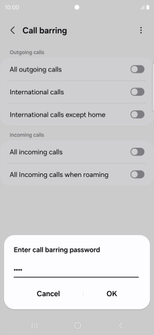 Key in your call barring password and press OK.
