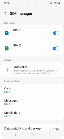 Press the required SIM.