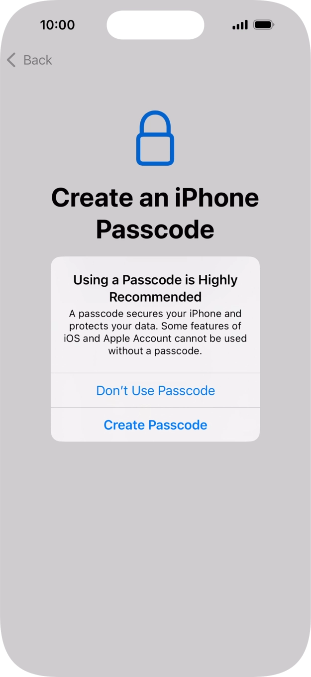 If you turn off the function, press Don't Use Passcode.
