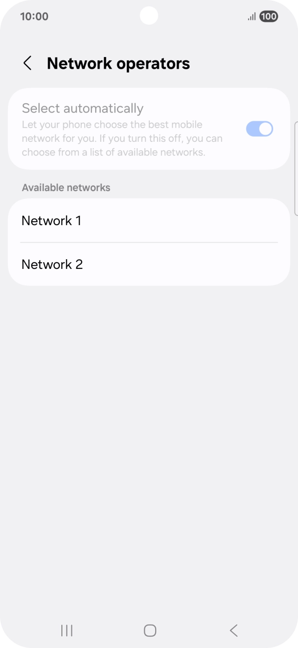 Press the required network. Press the required network.