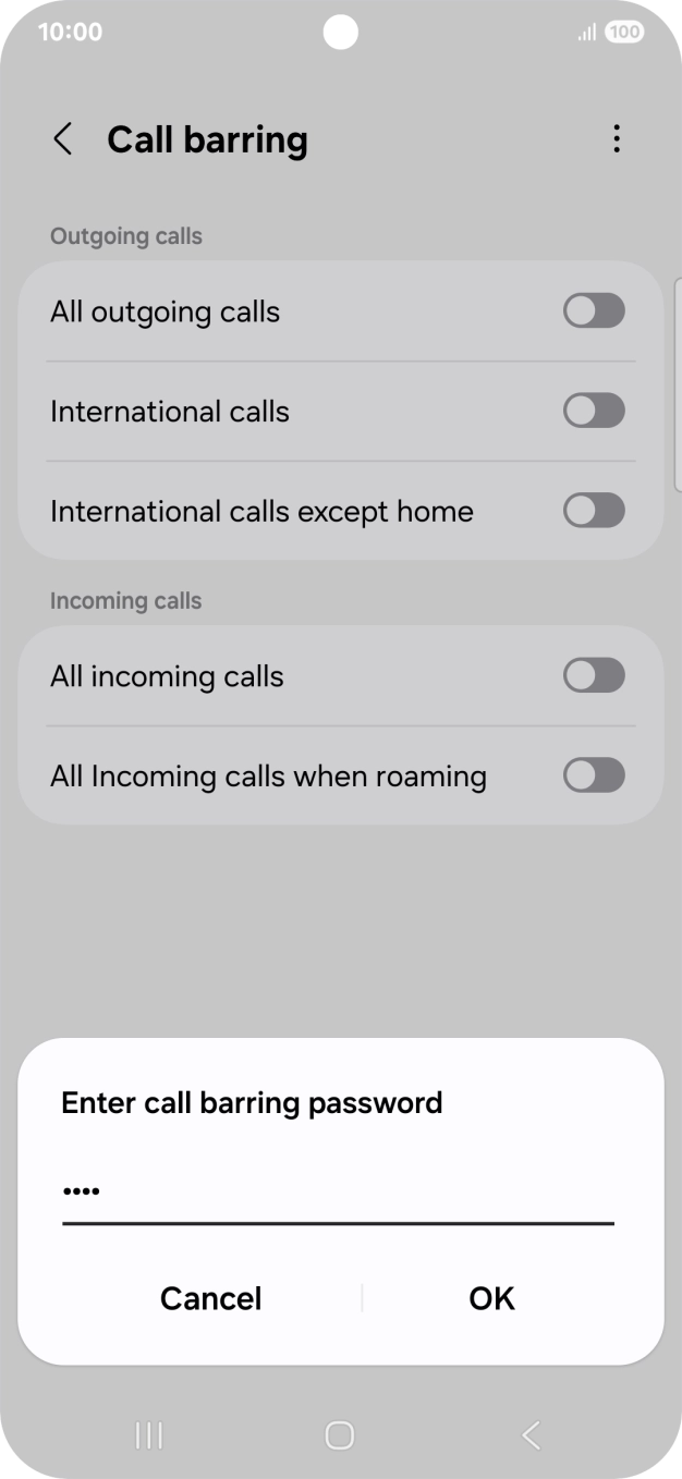 Key in your call barring password and press OK.