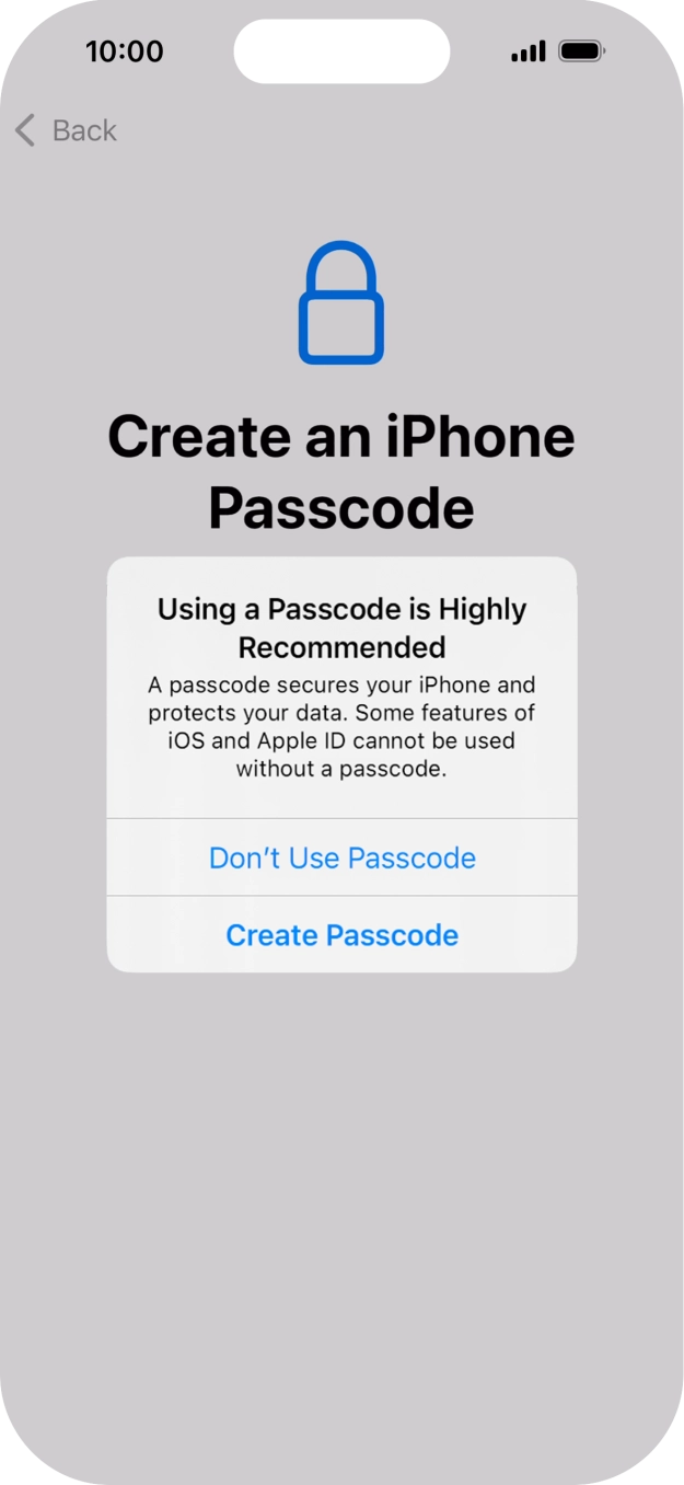 If you turn off the function, press Don't Use Passcode.