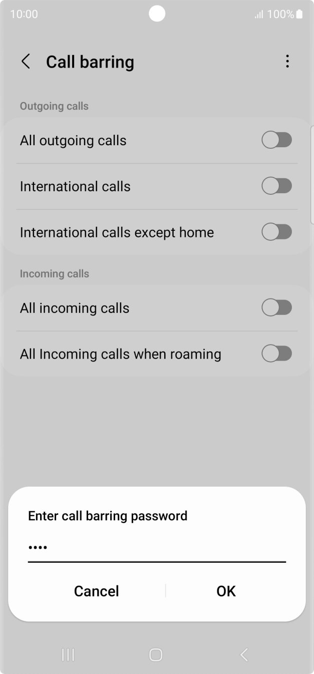 Key in your call barring password and press OK.
