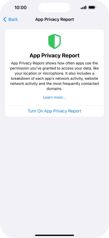Press Turn On App Privacy Report to turn on the function. Press Turn On App Privacy Report to turn on the function.