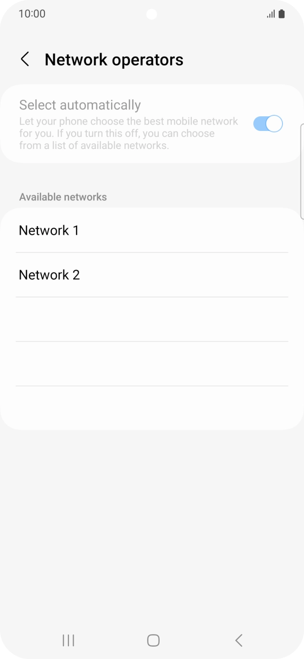 Press the required network. Press the required network.