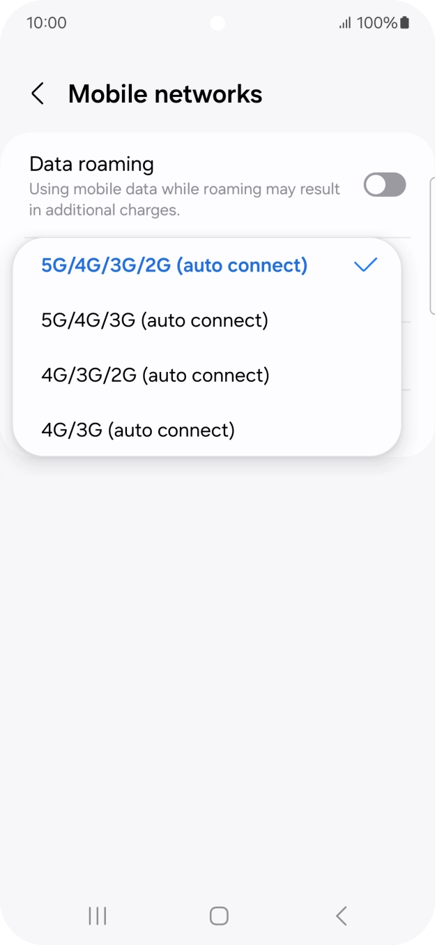 Press the required network mode. Press the required network mode.