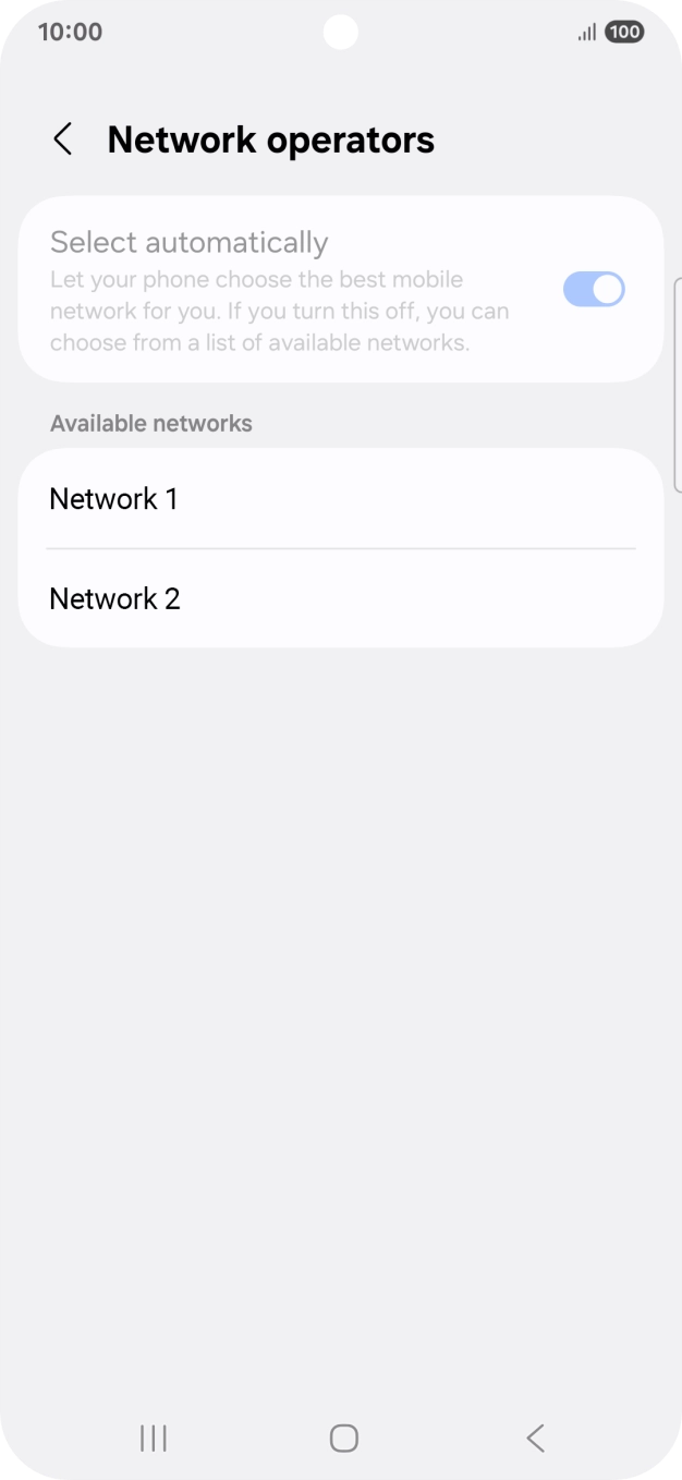 Press the required network. Press the required network.