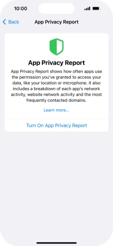 Press Turn On App Privacy Report to turn on the function. Press Turn On App Privacy Report to turn on the function.
