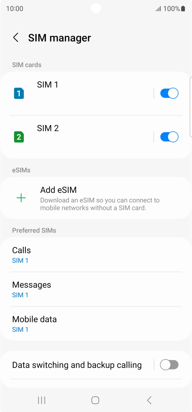 Press the required SIM. Press the required SIM.