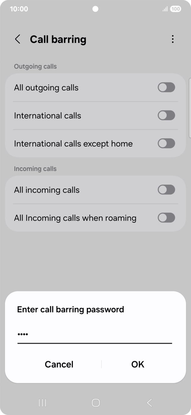 Key in your call barring password and press OK.
