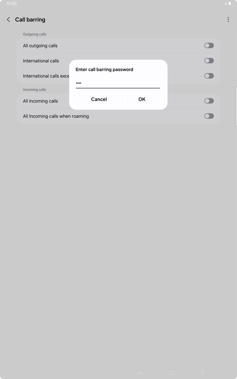 Key in your call barring password and press OK.