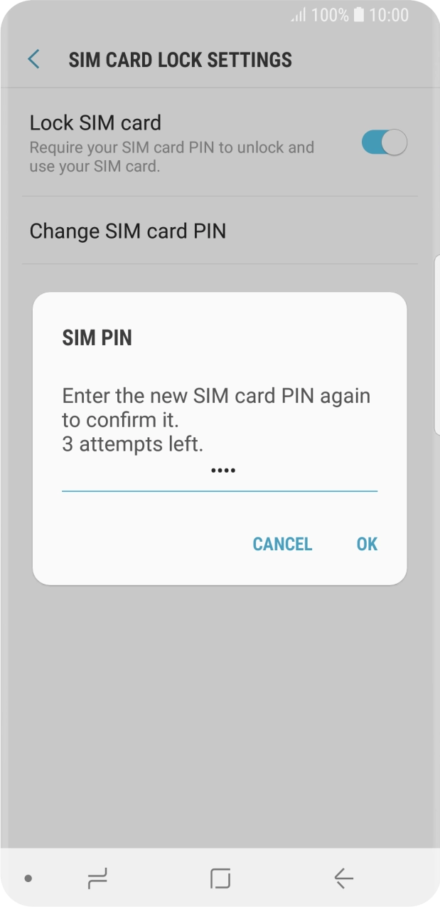 Key in the new PIN again and press OK. Key in the new PIN again and press OK.