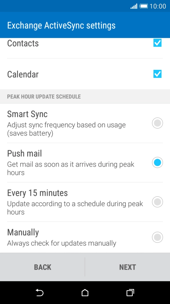 Press the required setting below PEAK HOUR UPDATE SCHEDULE. Press the required setting below PEAK HOUR UPDATE SCHEDULE.