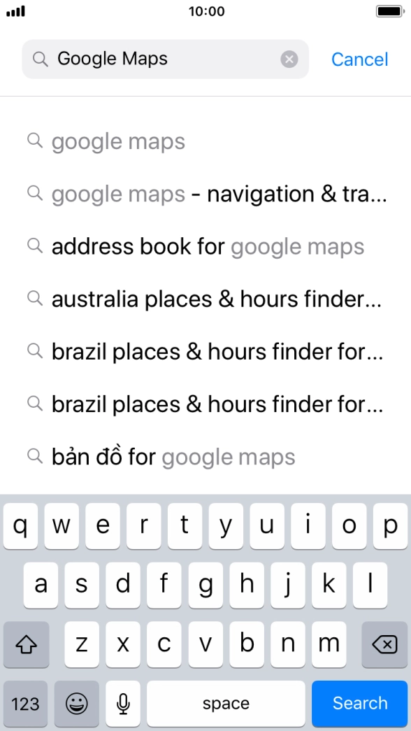 Key in Google Maps and press Search.