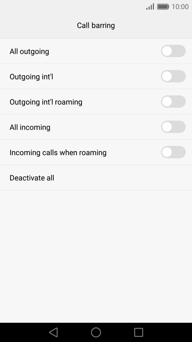 Press the required barring type. Press the required barring type.