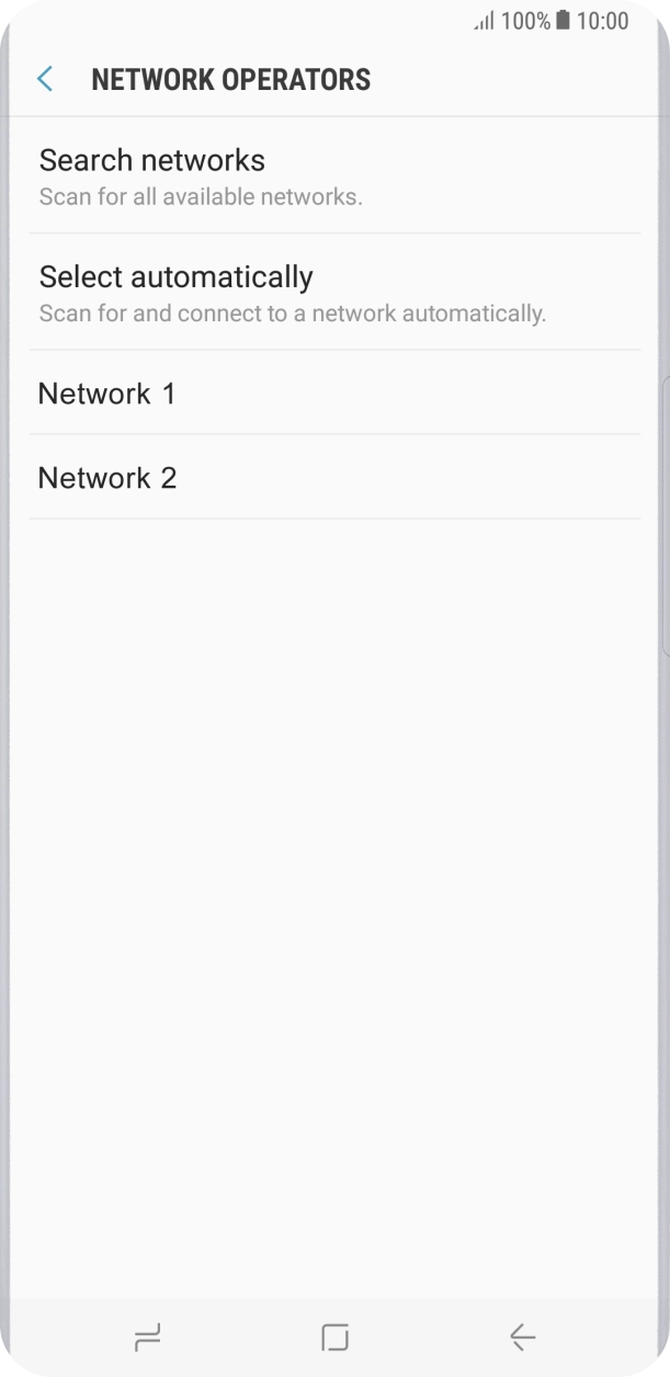 Press the required network. Press the required network.