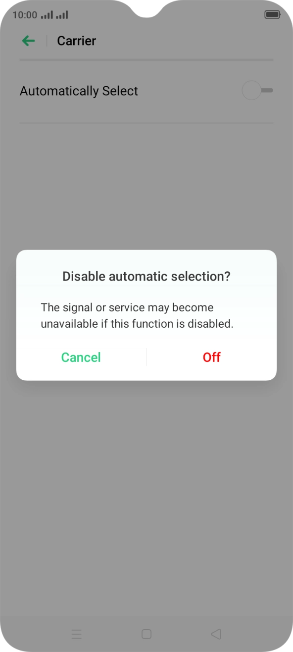 Press Off to turn off the function and wait while your phone searches for networks.