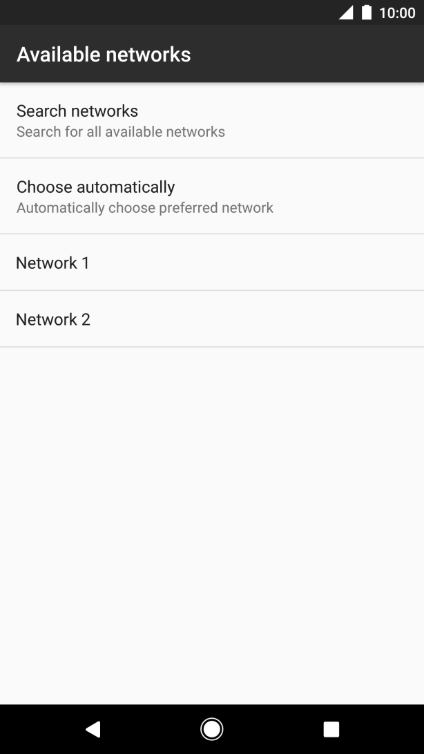 If you want to select a network automatically, press Choose automatically. If you want to select a network automatically, press Choose automatically.