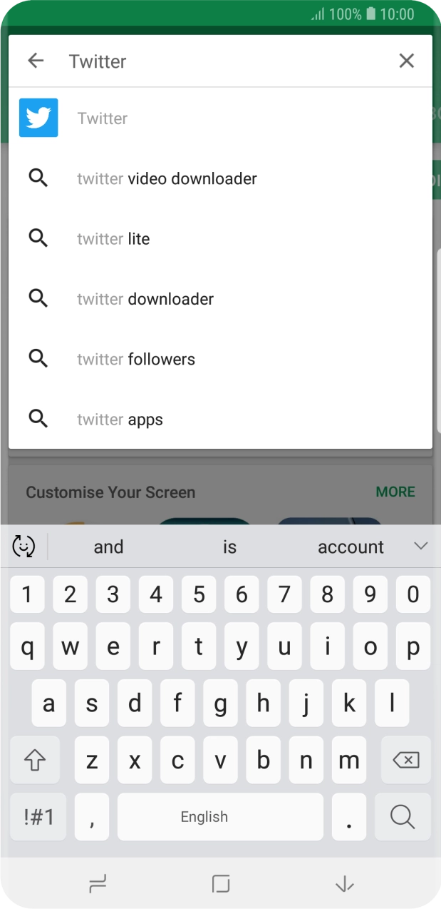 Key in Twitter and press the search icon. Key in Twitter and press the search icon.