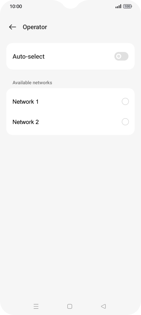 Press the required network. Press the required network.