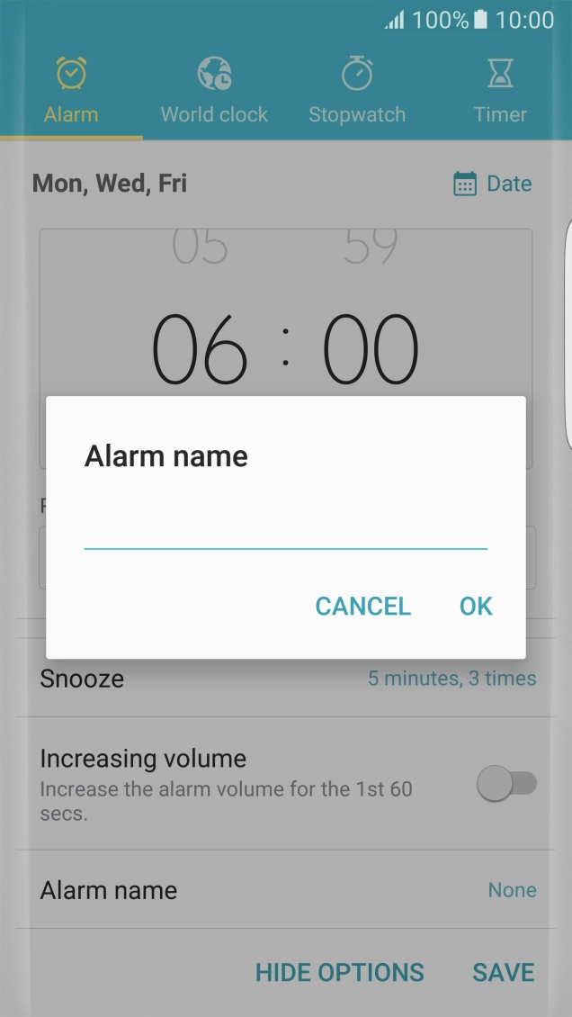 Key in a name for the alarm and press OK.